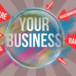 Ransomware threats are surging – here’s how to protect your business