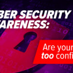 Overconfident employees: Your hidden cyber security threat?